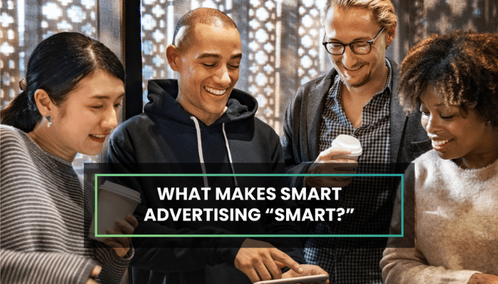 Smart Advertising Market 2019- 2025 Upcoming Trends, Analysis,&nbsp;forecast