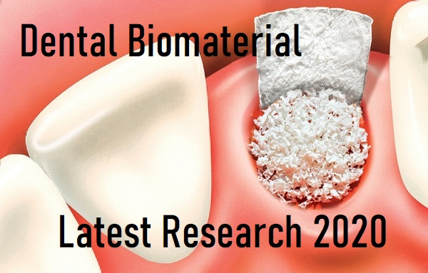 Dental Biomaterials Market Size, Status and Growth Opportunities by&nbsp;2019-2023